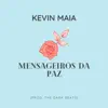 Kevin Maia - Mensageiros da Paz - Single